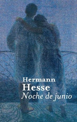 Noche de junio | 9788476699270 | Hesse, Hermann