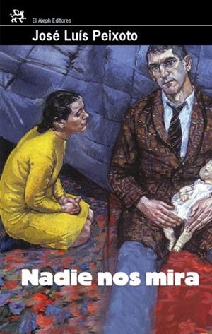 Nadie nos mira | 9788476698617 | Peixoto, José Luís