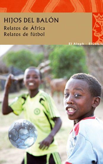 Hijos del balón | 9788476699737 | Autores varios;Autors, Diversos