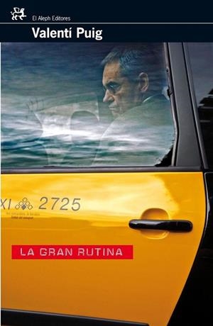 La gran rutina | 9788476697894 | Puig Mas, Valentí