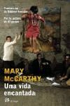 Una vida encantada | 9788476697467 | McCarthy, Mary