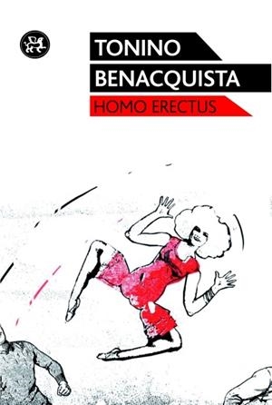 Homo erectus | 9788415325321 | Benacquista, Tonino
