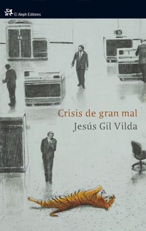 Crisis de gran mal | 9788476699775 | Gil Vilda, Jesús