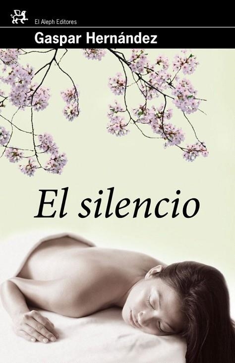 El silencio | 9788476698747 | Hernández, Gaspar