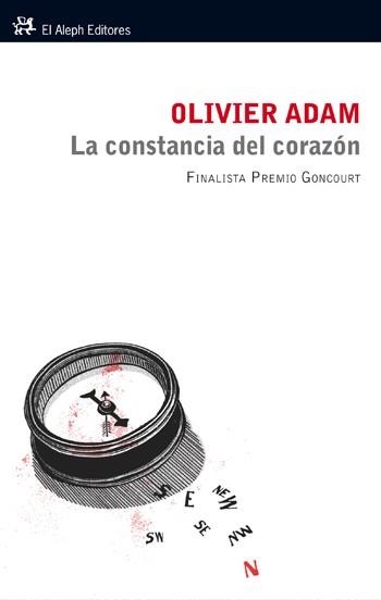 La constancia del corazón | 9788476699942 | Olivier, Adam