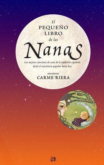 El pequeño libro de las nanas | 9788476699652 | Riera, Carme