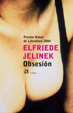 Obsesión | 9788476697160 | Jelinek, Elfriede