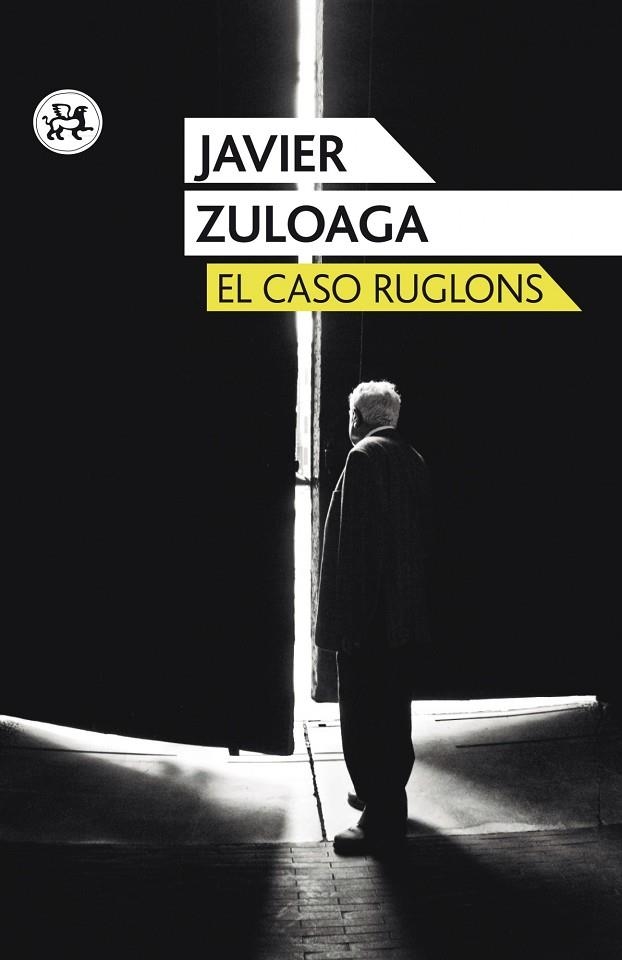 El caso Ruglons | 9788415325925 | Zuloaga López, Francisco Javier