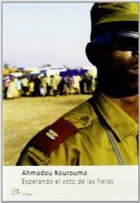 Esperando el voto de las fieras | 9788476695906 | Kourouma, Ahamdou