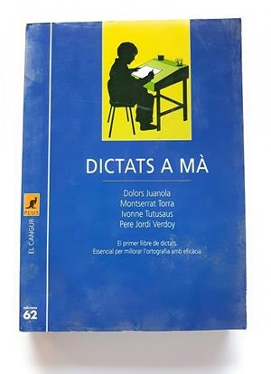 Dictats a mà | 9788429744910 | Torra Puigdellívol, Montserrat;Verdoy Casadella, Pere Jordi;Tutusaus Cortés, Ivonne;Juanola Terradel