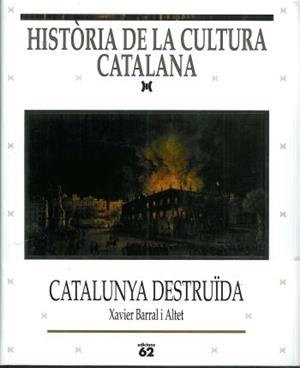 Catalunya destruïda | 9788429755954 | Barral i Altet, Xavier