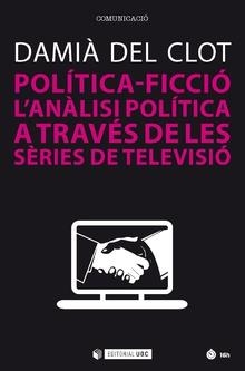 Política-ficció | 9788491800866 | del Clot, Damià