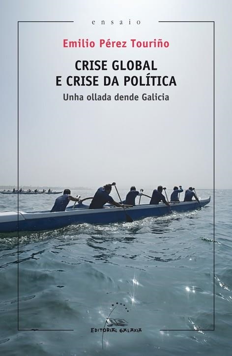 Crise global e cruse da política | 9788498655506 | Pérez Touriño, Emilio