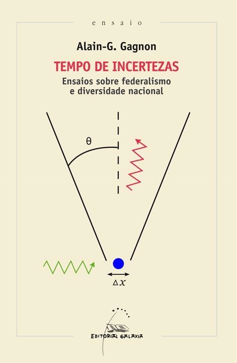 Tempo de incertezas | 9788498657265 | Gagnon, Alain-G.