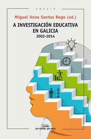 A investigación educativa en Galicia 2002-2014 | 9788498656978 | Santos Rego, Miguel Anxo