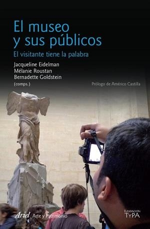 El museo y sus públicos | 9788434417250 | Eidelman, Jaqueline;Roustan, Mélanie;Goldstein, Bernardette