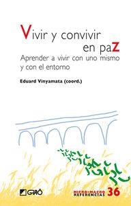 Vivir y convivir en paz | 9788499804293 | Vinyamata Camp, Eduard;Castellano Alcoberro, Elena;Horno Goicoechea, Josefa;Juanola Soria, Elisabet;