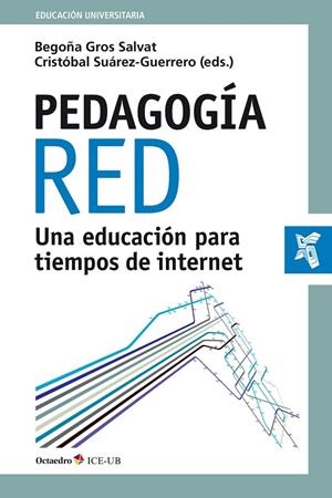 Pedagogía red | 9788499218977 | Gros Salvat, Begoña;Suárez Guerrero, Cristóbal