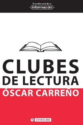 Clubes de lectura | 9788490292389 | Carreño Montero, Óscar
