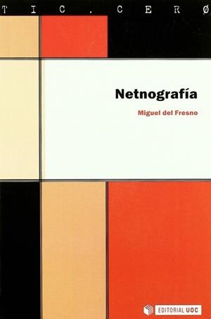 Netnografía | 9788497883856 | del Fresno García, Miguel