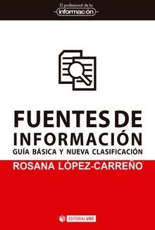 Fuentes de información | 9788491169000 | López Carreño, Rosana