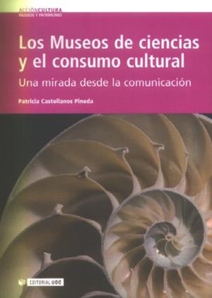 Los Museos de ciencias y el consumo cultural | 9788497887632 | Castellanos Pineda, Patricia
