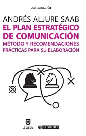 El plan estratégico de comunicación | 9788490647189 | Aljure Saab, Andrés