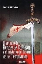 El secreto de Rennes le Château y el misterio del tesoro de los Templarios | 9788441416031 | Fanthorpe, Lionel;Fanthorpe, Patricia