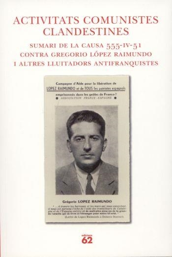 Activitats Comunistes Clandestines | 9788429759068 | López Raimundo, Gregorio