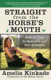 STRAIGHT FROM THE HORSE'S MOUTH | 9781577315063 | AMELIA KINKADE