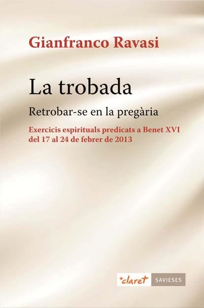 La trobada | 9788498467710 | Ravasi, Gianfranco
