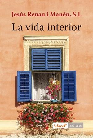 La vida interior | 9788498468328 | Renau i Manén, S.I., Jesús
