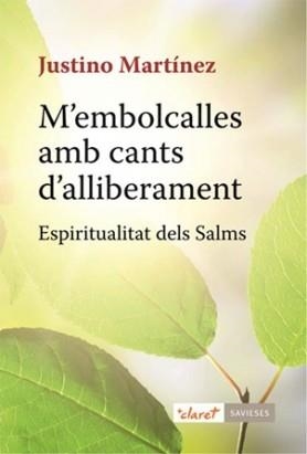 M'embolcalles amb cants d'alliberament | 9788498466058 | Martínez Pérez, Justino