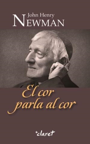 El cor parla al cor | 9788498464368 | Newman, John Henry