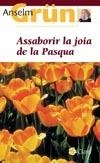 Assaborir la joia de la Pasqua | 9788482976976 | Grün, Anselm