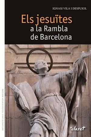 Els jesuïtes a la Rambla de Barcelona | 9788498467741 | Vila i Despujol, Ignasi