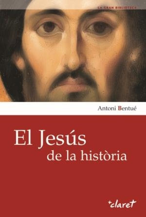 El Jesús de la història | 9788498462791 | Bentué, Antoni