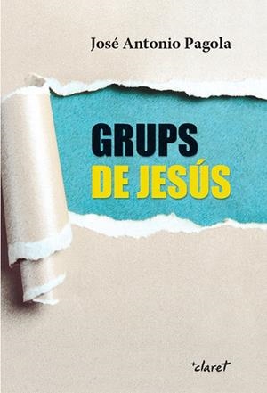 Grups de Jesús | 9788498469080 | Pagola Elorza, José Antonio