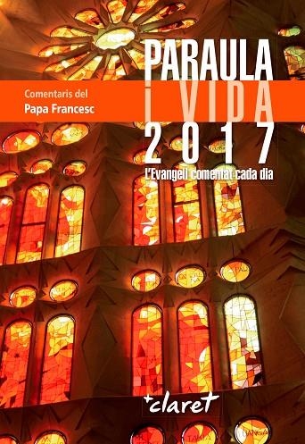 Paraula i vida 2017 | 9788498465204 | Papa Francesc
