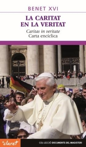La caritat en la veritat | 9788498463323 | Benet XVI