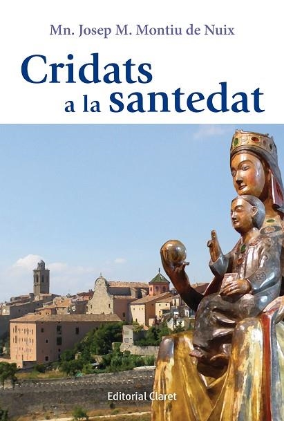 Cridats a la santedat | 9788498468595 | Montiu de Nuix, Mn. Josep M.