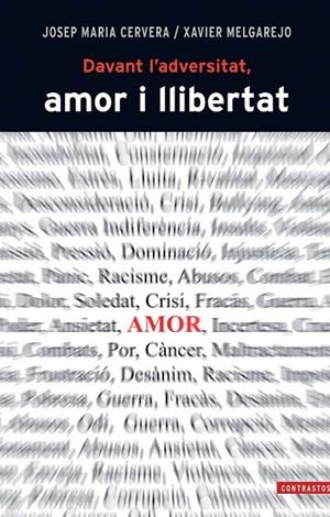 Davant l'adversitat, amor i llibertat | 9788498466843 | Cervera, Josep Maria;Melgarejo, Xavier