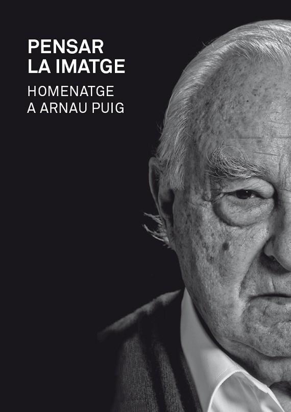 Pensar la imatge. Homenatge a Arnau Puig | 9788415097709 | Puig, Arnau