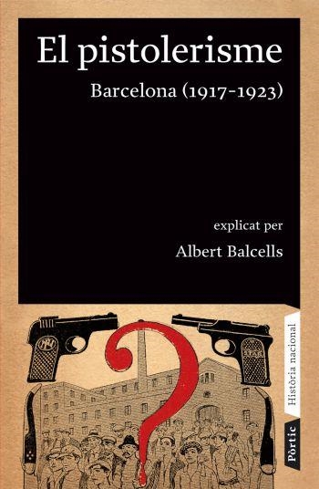 El pistolerisme | 9788498090642 | Barcells González, Albert
