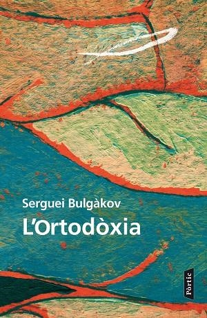 L'Ortodòxia | 9788498093520 | Bulgàkov, Serguei