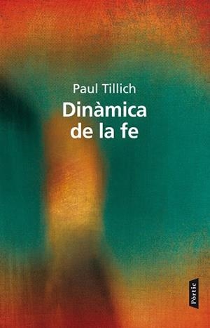 La dinàmica de la fe | 9788498092738 | Tillich, Paul