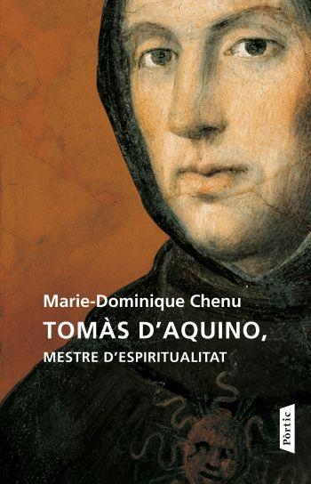 Tomàs d'Aquino, mestre d'espiritualitat | 9788498091625 | Chenu, Dominique-Marie