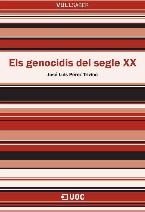 Els genocidis del segle XX | 9788491162940 | Pérez Triviño, José Luis