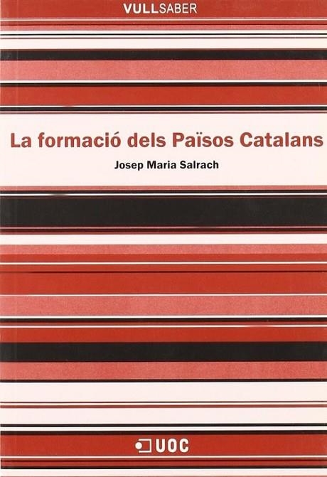 La formació dels Països Catalans | 9788497884372 | Salrach, Josep Maria