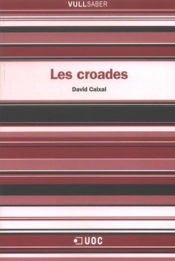 Les croades | 9788497887342 | Caixal, David